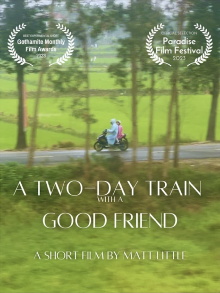 A Two-Day Train With A Good Friend Trailer