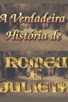 A Verdadeira História de Romeu e Julieta Trailer