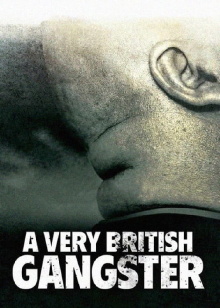 A Very British Gangster Trailer