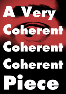 A Very Coherent Piece Trailer