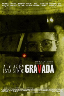 A Viagem Está Sendo Gravada Trailer