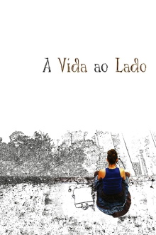 A Vida ao Lado Trailer