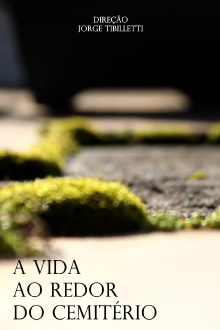 A Vida ao Redor do Cemitério Trailer