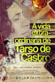 A Vida Extra-Ordinária de Tarso de Castro Trailer