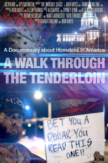 A Walk Through the Tenderloin: The Invisible Class Trailer