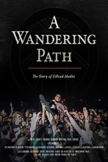 A Wandering Path: The Story of Gilead Media Trailer