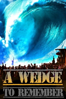 A Wedge to Remember Trailer