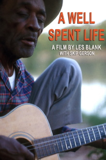 A Well Spent Life Trailer