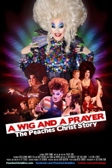 A Wig and a Prayer: The Peaches Christ Story Trailer