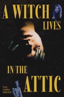 A Witch Lives In The Attic Trailer
