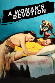 A Woman's Devotion Trailer