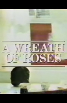 A Wreath of Roses Trailer