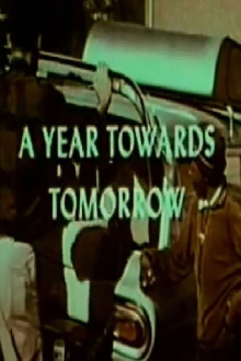 A Year Towards Tomorrow Trailer