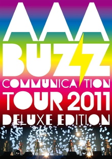 AAA BUZZ COMMUNICATION TOUR 2011 DELUXE EDITION Trailer