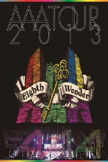 AAA TOUR 2013 Eighth Wonder Trailer