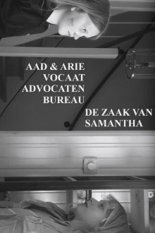 Aad en Arie Vocaat Advocatenbureau: De Zaak Van Samantha Trailer