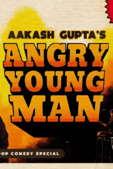 Aakash Gupta: Angry Young Man Trailer