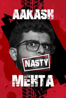 Aakash Mehta: Nasty Trailer