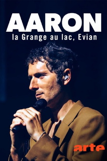 Aaron - La Grange au lac, Évian Trailer