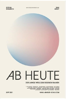 Ab heute - Der lange Weg zum eigenen Namen Trailer