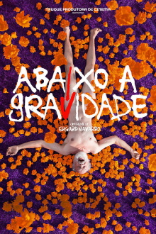 Abaixo a Gravidade Trailer