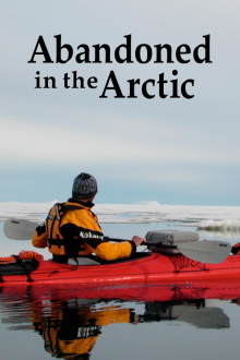 Abandoned in the Arctic Trailer