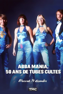 ABBA Mania, 50 ans de tubes cultes Trailer