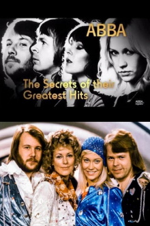 ABBA: Secrets of their Greatest Hits Trailer