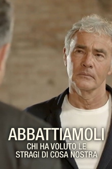 ABBATTIAMOLI - Chi ha voluto Le Stragi di Cosa Nostra? Trailer