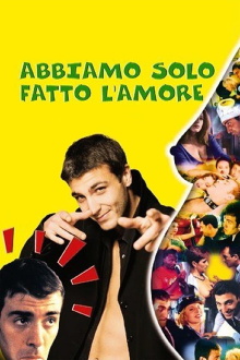 Abbiamo solo fatto l'amore Trailer
