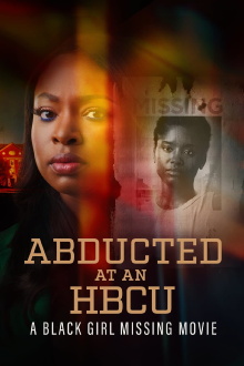 Abducted at an HBCU: A Black Girl Missing Movie Trailer