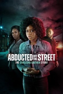 Abducted Off the Street: The Carlesha Gaither Story Trailer