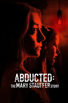 Abducted: The Mary Stauffer Story Trailer