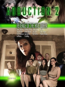 Abduction 2: Revenge of the Hive Queen Trailer