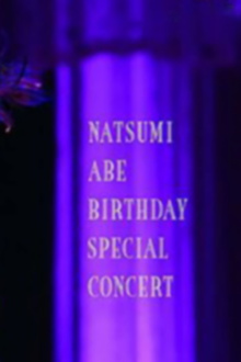 Abe Natsumi 2008 Autumn Birthday Concert Special + BONUS Trailer