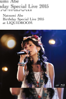 Abe Natsumi 2015 Autumn ~Birthday Special Live~ at LIQUIDROOM Trailer