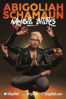Abigoliah Schamaun: Namaste, Bitches Trailer