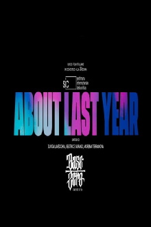 About Last Year Trailer
