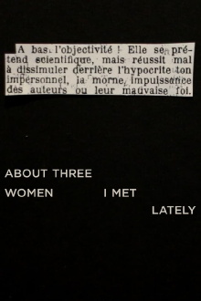 About Three Women I Met Lately Trailer