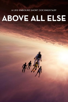Above All Else Trailer