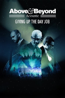 Above & Beyond: Giving Up the Day Job Trailer
