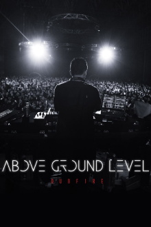 Above Ground Level: Dubfire Trailer