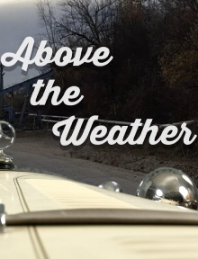 Above the Weather Trailer
