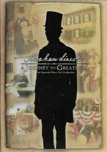 Abraham Lincoln: A Journey To Greatness Trailer