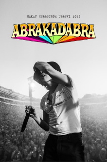 Abrakadabra: Håkan Hellström live at Ullevi 2016 Trailer