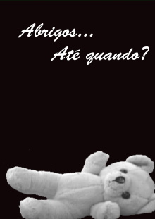 Abrigos… Até Quando? Trailer