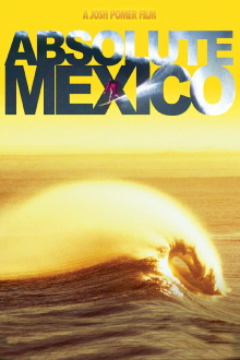 Absolute Mexico Trailer