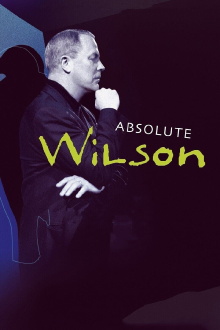 Absolute Wilson Trailer