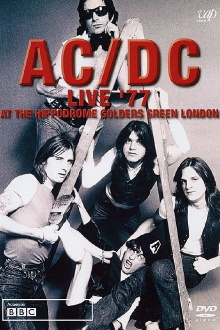 AC/DC: Live '77 At The Hippodrome Golders Green London Trailer