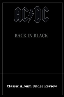 AC/DC's Back In Black - A Classic Album Under Review Trailer